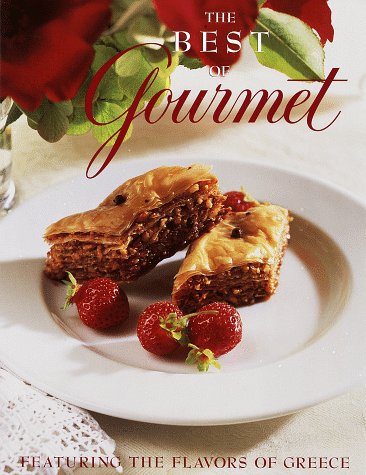 The Best of Gourmet 1997: Featuring the Flavors of Greece (Hardcover)