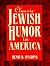 Classic Jewish Humor in Ame...
