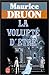 La Volupté d'être by Maurice Druon