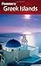 Frommer's Greek Islands by John Stewart Bowman