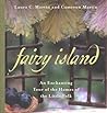 Fairy Island: An Enchanted Tour of the Homes of the Little Folk