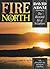 Fire of the North : The Illustrated Life of St. Cuthbert