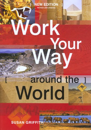 Work Your Way Around the World (Paperback)