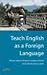 Teach English as a Foreign Language by Sue Tyson-Ward