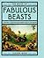 The Book of Fabulous Beasts...