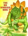 The Big Dinosaur Book The Big Dinosaur Book