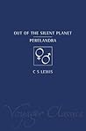 Out of the Silent Planet and Perelandra by C.S. Lewis