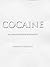 Cocaine by Dominic Streatfield