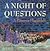 A Night of Questions by Jeffrey Schrier