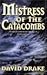 Mistress of the Catacombs (Lord of the Isles, #4)