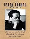More Dylan Thomas Reads: Adventures in the Skin Trade/Quite Early One Morning/Other Poems