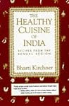 The Healthy Cuisine of India by Bharti Kirchner