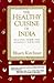The Healthy Cuisine of India: Recipes from the Bengal Region