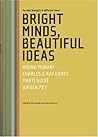 Bright Minds, Beautiful Ideas: Parallel Thoughts in Different Times
