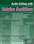 Audio Editing With Adobe Au...
