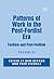 Patterns of Work in the Post-Fordist Era: Fordism and Post-Fordism (Elgar Mini Series)