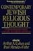 Contemporary Jewish Religious Thought by Arthur Allen Cohen