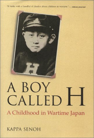 A Boy Called H: A Childhood in Wartime Japan (Paperback)