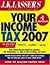 J.K. Lasser's Your Income Tax 2007