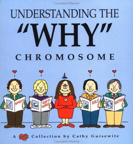 Understanding the "Why" Chromosome (Paperback)