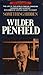 Something Hidden: A Biography of Wilder Penfield (Goodread Biographies)