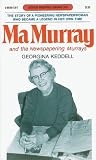 Ma Murray and the...