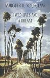 Two Lives and a Dream