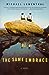 The Same Embrace by Michael Lowenthal