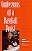 Confessions of a Baseball Purist: What's Right--and Wrong--with Baseball, as Seen from the Best Seat in the House