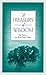 A Treasury of Wisdom by Ken Abraham