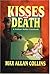Kisses of Death by Max Allan Collins