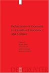Refractions of Germany in Canadian Literature and Culture