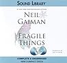 Fragile Things by Neil Gaiman