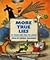 More True Lies by George Shannon