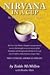 Nirvana in a Cup
