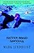 Never Mind Nirvana