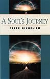 A Soul's Journey by Peter Richelieu