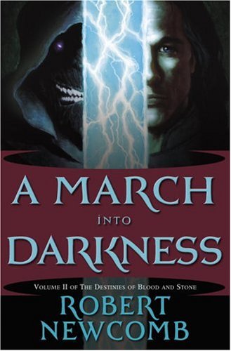 A March into Darkness (The Destinies of Blood and Stone, #2)