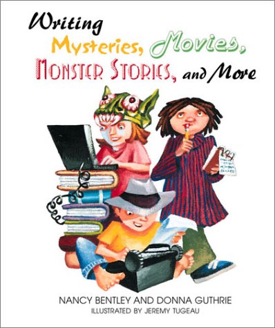 Writing Mysteries, Movies, Monster Stories, and More (Library Binding)