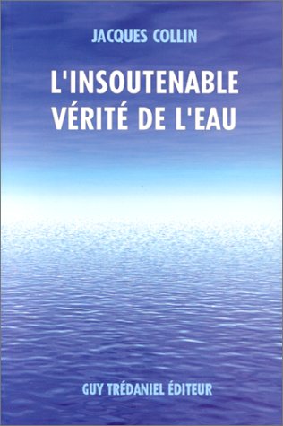 L'insoutenable Vérité De L'eau (Paperback)