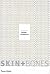 Skin + Bones: Parallel Prac...