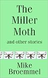 The Miller Moth and Other Stories