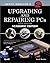 Upgrading and Repairing PCs
