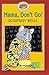 Mama, Don't Go! by Rosemary Wells Mama, Don't Go! by Rosemary Wells