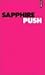 Push by Sapphire