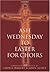 Ash Wednesday to Easter for Choirs (. . . for Choirs Collections)