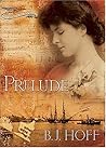 Prelude by B.J. Hoff