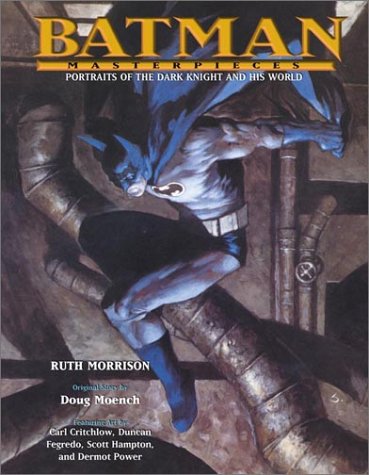 Batman Masterpieces: Portraits of the Dark Knight and His World (Paperback)