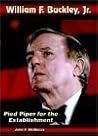 William F. Buckley, Jr.: Pied Piper For The Establishment