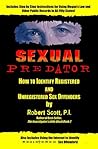 Sexual Predator: How to Identify Registered and Unregistered Sex Offenders